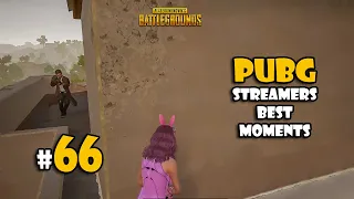 PUBG STREAMERS BEST MOMENTS # 66