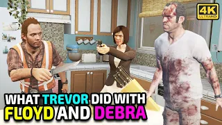GTA 5 - WHAT TREVOR DID WITH FLOYD AND DEBRA | GAMEPLAY