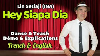 Hey Siapa Dia Line Dance (Dance & Teach / Démo & Explications)