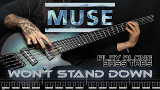 MUSE - Won't Stand Down (Bass Cover + Tabs)