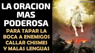 La oración más poderosa para tapar la boca a los enemigos, callar chismes y malas lenguas