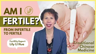 Am I Fertile? Go From Infertile To Fertile Naturally With TCM | GinSen