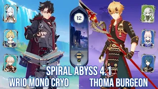 C0 Wriothesley Mono Cryo & C6 Thoma On Field Burgeon - Spiral Abyss 4.1 - Genshin Impact