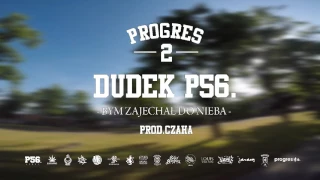 03.DUDEK P56 - BYM ZAJECHAŁ DO NIEBA PROD.CZAHA