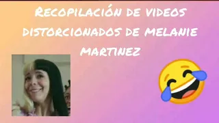 Recopilación de videos distorcionados de Melanie Martinez | ian xd del