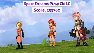 [DFFOO GL] Space Dreams Pt.14 - Quistis/Vanille/Lightning - Score: 253760