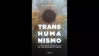 Transhumanismo: la transformación tecnológica del ser humano
