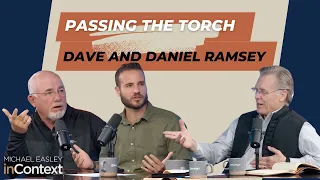 Intentional Leadership Transitions with Dave and Daniel Ramsey