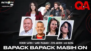 Q&A - Bapack-Bapack Masih ON