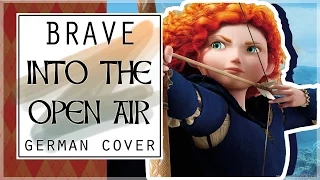 Into the Open Air - BRAVE (German Cover)