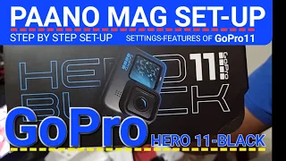 PAANO MAG SET-UP NG GoPro 11-BLACK... Features and Settings