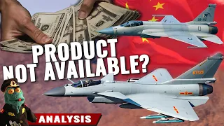 Why is no one buying modern Chinese fighter jets?