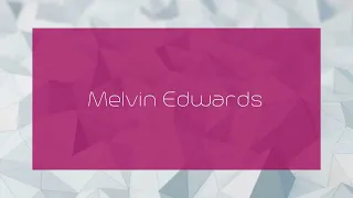 Melvin Edwards - appearance