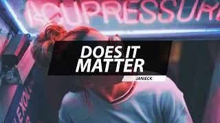 Janieck - Does It Matter (NIK Remix)