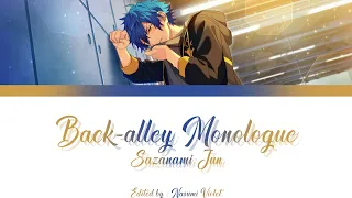 【ES】 Back-alley Monologue - Sazanami Jun 「KAN/ROM/ENG/IND」