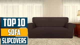 Top 10 Best Sofa Slipcovers in 2024 | Detailed Reviews & Buyer's Guide