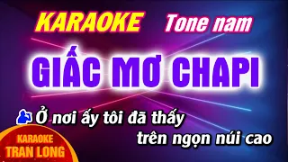 Giấc mơ Chapi Karaoke Tone nam | Beat mới 2023