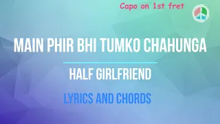 Main Phir Bhi Tumko Chahunga (Lyrics and Chords)