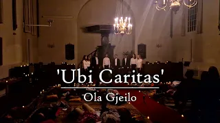 OctAves: 'Ubi Caritas' - Ola Gjeilo
