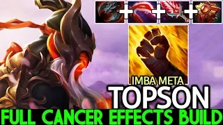 TOPSON [Ember Spirit] Full Cancer Effects Build Imba Sleight of Fist 7.22 Dota 2