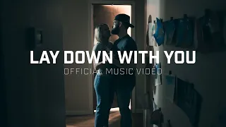 Dylan Scott - Lay Down With You (Official Music Video)