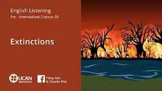 Learn English Via listening | Pre-Intermediate - Lesson 36.  Extinctions