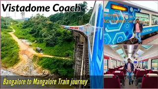 VISTADOME COACH | BANGALORE TO MANGALORE TRAIN JOURNEY | 16515 KARWAR EXPRESS