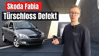 Skoda Fabia Türschloss Defekt | Die ZV Spinnt | Wir Tauschen das Türschloss | Komplette Anleitung |