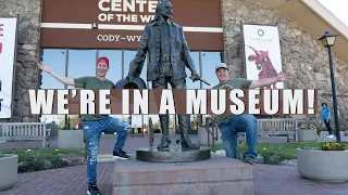 We're Featured in a Museum! | Buffalo Bill Center of the West in Cody, WY