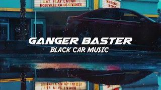 Ganger Baster - Black Car Music (Moving Beats)