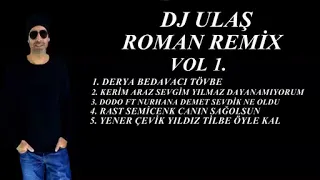 DJ ULAŞ 2023 ROMAN REMİX VOL 1.