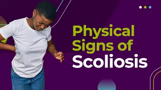 Physical Signs of Scoliosis