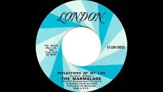 1970 HITS ARCHIVE: Reflections Of My Life - Marmalade (mono 45--#1 UK hit)