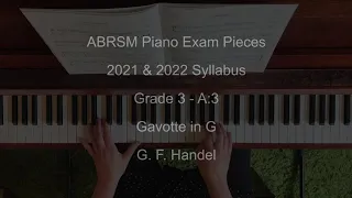 Gavotte in G -  Handel, A3. ABRSM Piano Grade 3 Exam Pieces 2021 & 2022 by Rafferkeys