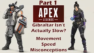 Movement Speed Analyzed | Part 1 | Apex Legends Debunked