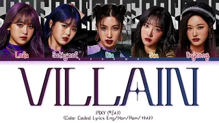 PIXY (픽시) – Villain (Color Coded Lyrics Eng/Rom/Han)