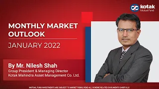 Market Outlook by Mr. Nilesh Shah - January 2022
