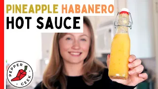 Pineapple Habanero Hot Sauce Recipe - Pepper Geek