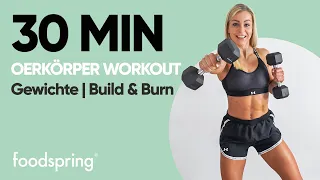 30 MIN OBERKÖRPER WORKOUT | Gewichte | Build & Burn | Sweaty & Intense mit fitness__kaykay