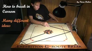 Carrom tricks: how to break in many different ways