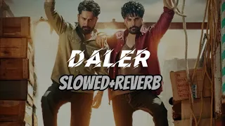Daler Slowed Song | Je Jatt Vigarh Gya | Slowed + Reverb-Varinder Brar Jai Randhhawa@speedrecords