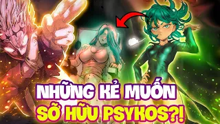 TẠI SAO GOD TÌM TỚI PSYKOS? | NHỮNG KẺ MUỐN TRANH GIÀNH PSYKOS?