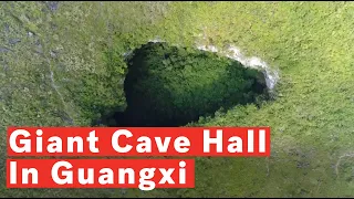 Giant Hidden Cave Hall Found In China Sinkhole