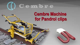 CEMBRE machine for Pandrol FAST-CLIP
