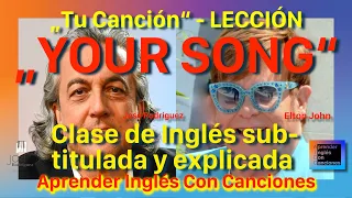 Your Song (Elton John) Aprende Inglés oyendo, entendiendo, repitiendo cantando hablando - Tu canción