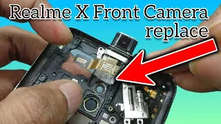 Realme X front camera replace || Realme X front/selfie/popup camera change