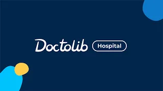 Doctolib Hospital – mehr als nur ein Patientenportal