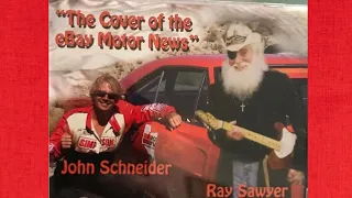 Ray Sawyer & John Schneider ~ "Cover Of The eBay Motor News"