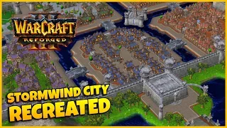 Stormwind City Recreated In WC3 Reforged! | Warcraft 3 Reforged