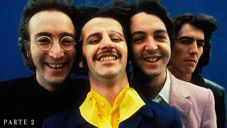 The Beatles: La Historia Contada Por Ellos | Parte 2